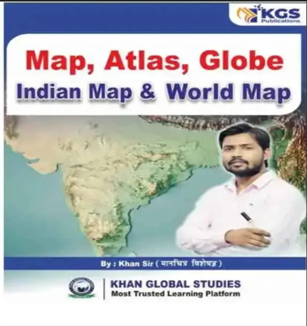 KHAN SIR MAP ATLAS GLOBE INDIAN MAP,WORLD MAP